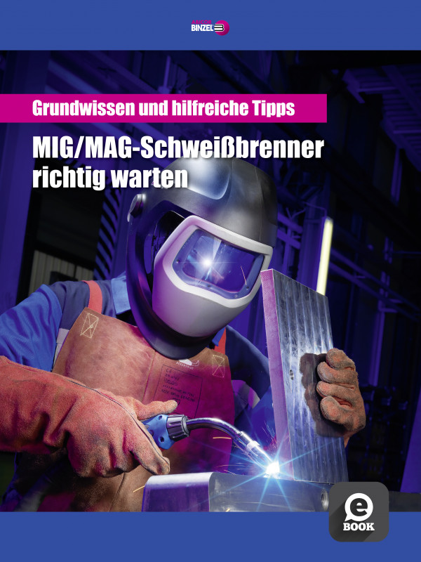 E-Book_MIGMAG-Schweissbrenner_richtig_warten